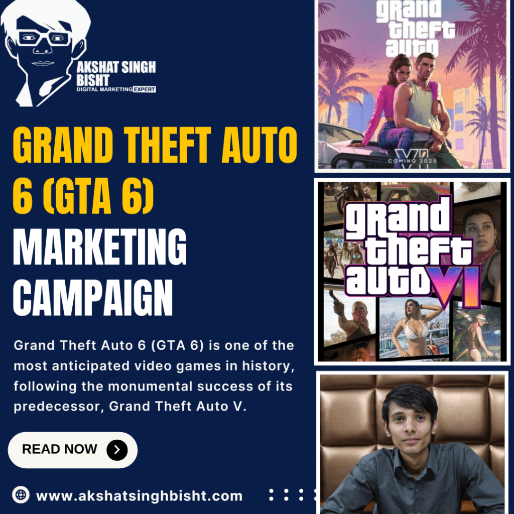 GTA 6 Marketing Campaign Case Study